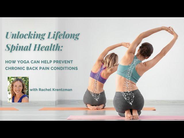 Interview with Rachel Krentzman | Unlocking Lifelong Spinal Health