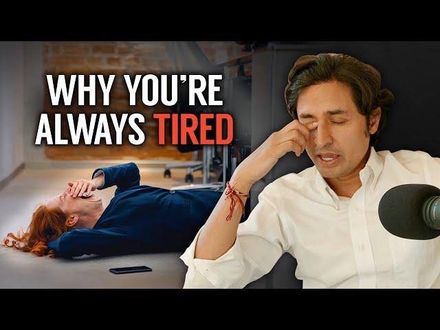 Psychiatrist Explains Why You Feel Tired All The Time (No Matter What You Do...)