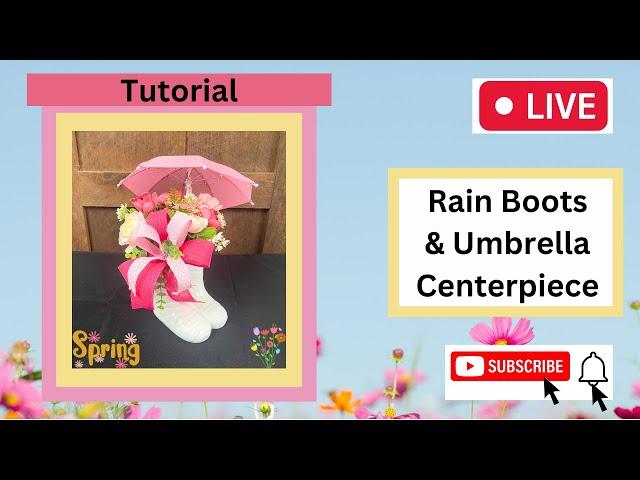 How to Make a Spring Centerpiece with Rain Boots and an Umbrella, Easy DIY Mother’s Gift