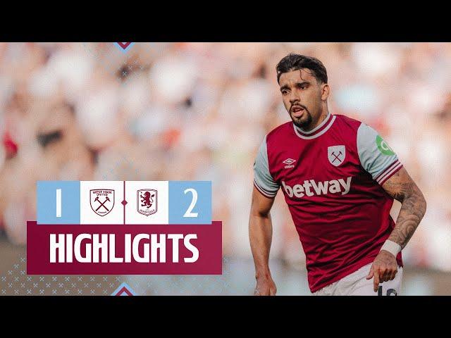 West Ham 1-2 Aston Villa | Premier League Highlights