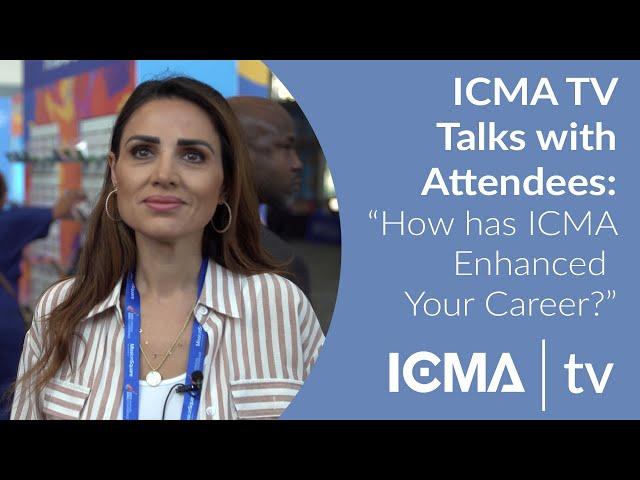 Attendee Talk: "How ICMA Has Helped My Career"