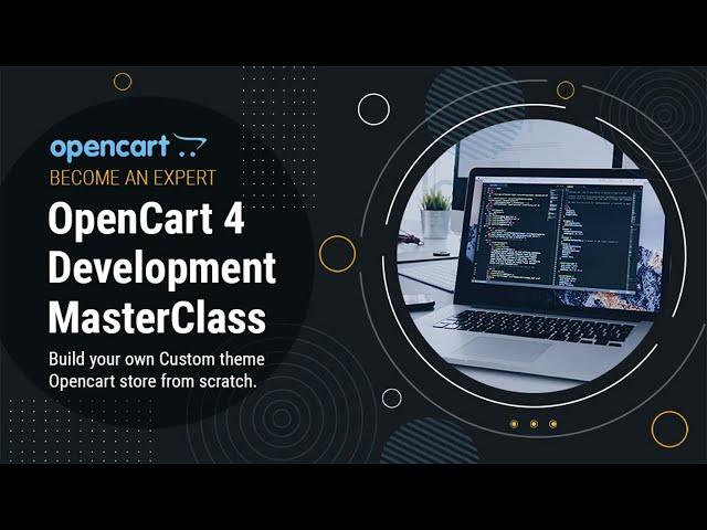 Opencart 4 Development Masterclass - What will you learn?