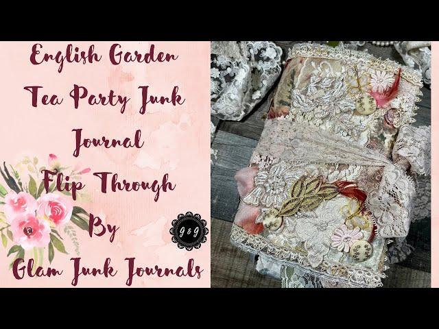 English Garden Tea Party Junk Journal Flip Through