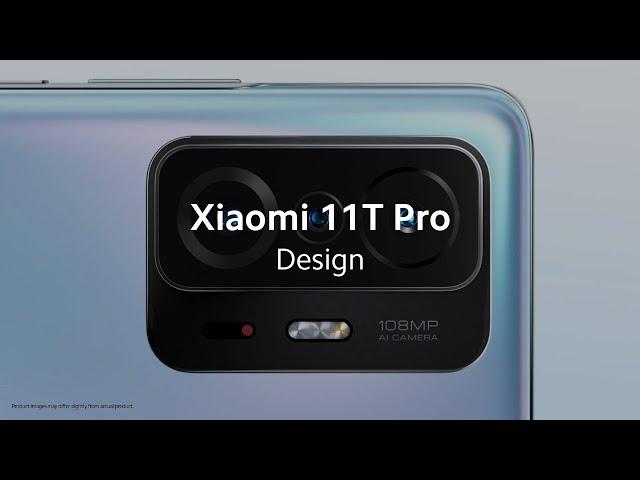 Xiaomi 11T Pro Unveiling | Design