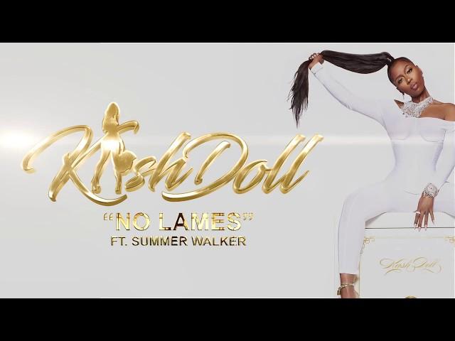 Kash Doll - No Lames ft. Summer Walker (Official Lyric Video)