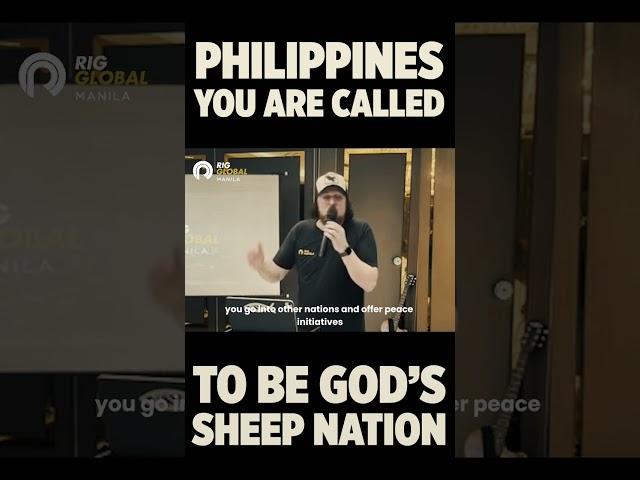 Philippines, You are called to be God's Sheep Nation