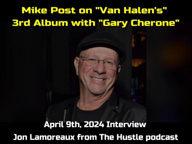 Gary Cherone - Halen's #3 Album with Mike Post (Producer) and his Eddie Van Halen experience