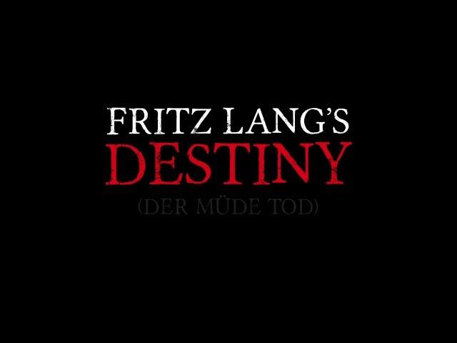 Fritz Lang's Destiny - Trailer