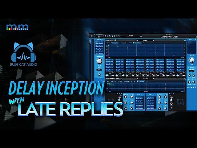 MMTV: Delay Inception with Blue Cat's Late Replies | Eric Burgess