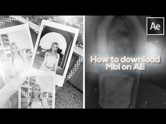 How to Download Mbl || After Effects