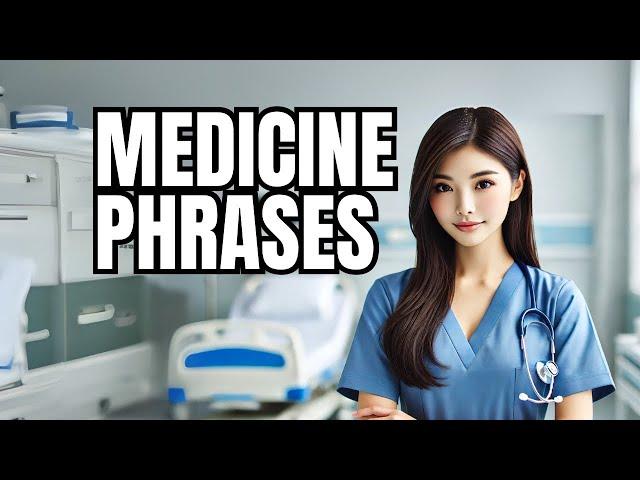 Master Medical English: Medicine Medication Phrases