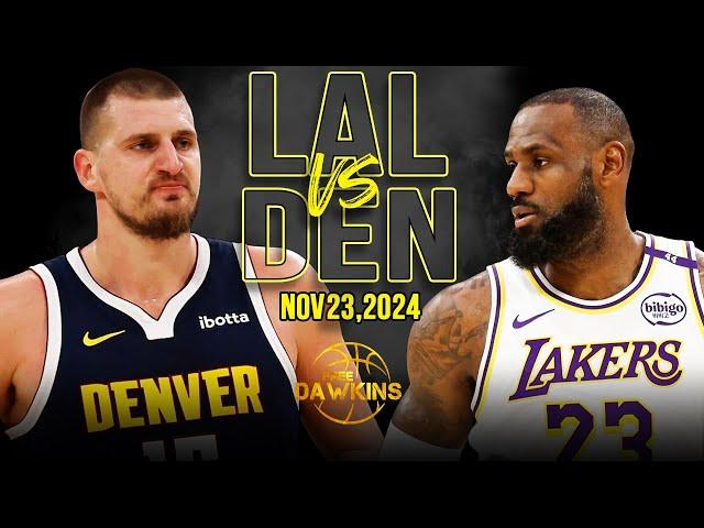 Los Angeles Lakers vs Denver Nuggets Full Game Highlights | Nov 23, 2024 | FreeDawkins