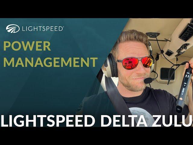 Lightspeed Delta Zulu Power Management