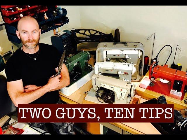 Two Guys, Ten Tips: To Help You Sew Like A Pro! (Collaboration with Alexander Dyer)