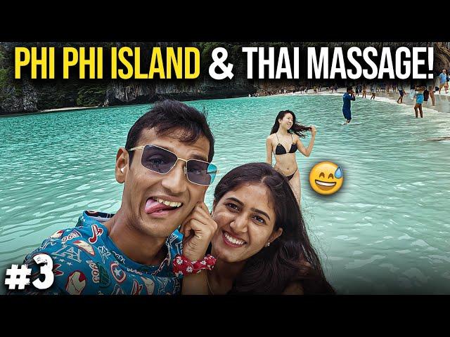 Phuket Couple vlog - Phi Phi island tour & Special Thai Massage