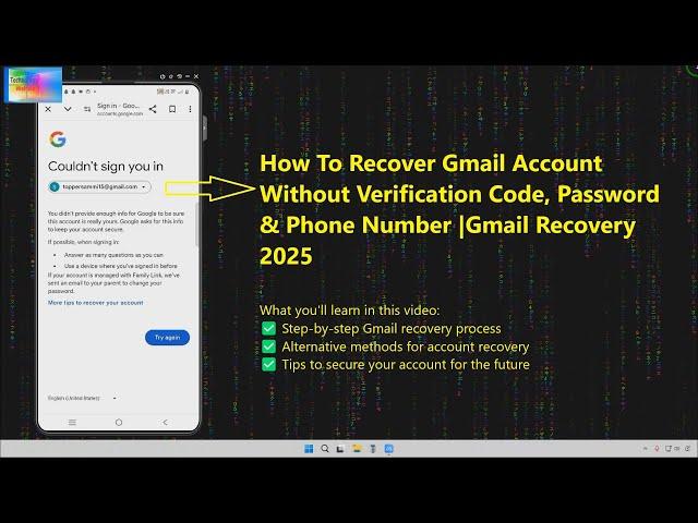 How To Recover Gmail Account Without Verification Code, Password & Phone Number |Gmail Recovery 2025