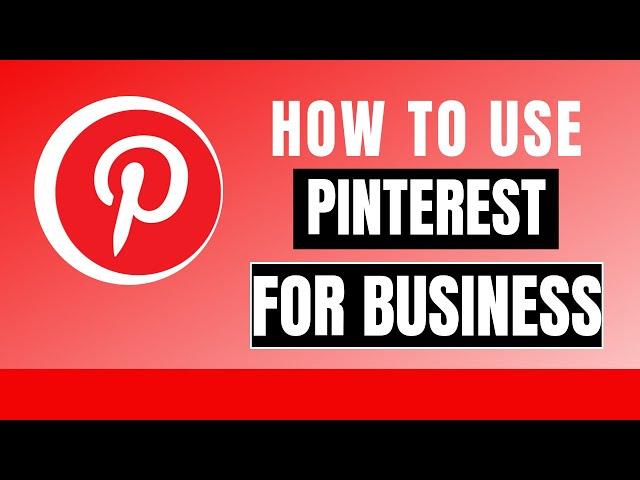 How To Use Pinterest For Business|Stop Paying Thousands Of Dollars|The Complete Pinterest Guide