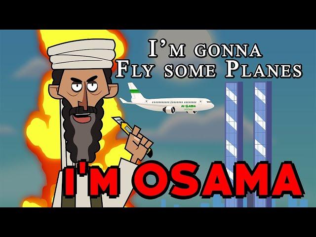 I'm Osama (animated) ~ Rucka Rucka Ali