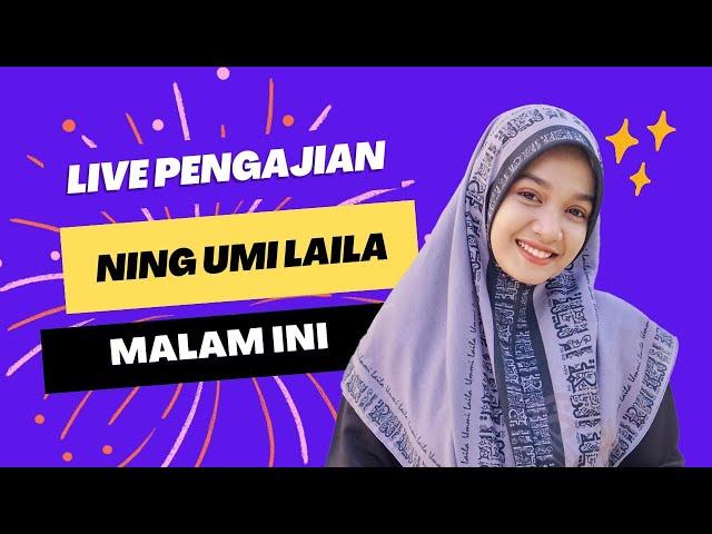  LIVE PENGAJIAN NING UMI LAILA - PESANTREN AL HIDAYAT PENGANTIGAN BANYUWANGI