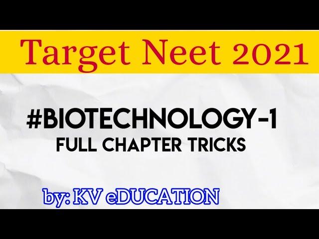 Biotechnology All Possible Tricks & Confusions | Neet Possible Tricks Series | Biology