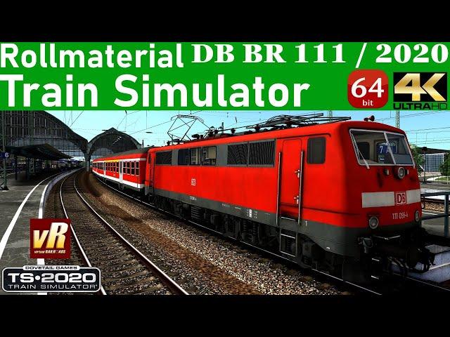 Train Simulator 2020 vR DB Bnrbdzf Regio Elektro / BR111 【4K】