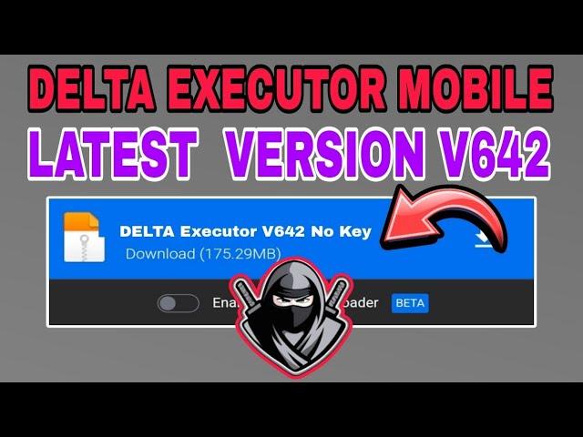 Delta Executor Mobile NEW UPDATE v642 Fluxus Executor New Update & Arceus X Neo Delta Atualizado