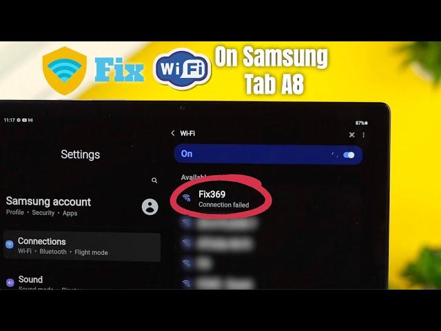 Fix Wi-fi Connected But No Internet Access on Samsung Galaxy Tab A8!