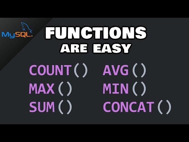 Functions in MySQL are easy