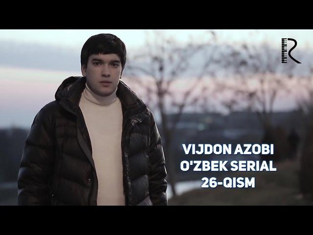 Vijdon azobi (o'zbek serial) | Виждон азоби (узбек сериал) 26-qism #UydaQoling