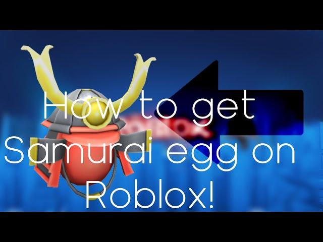 [Event] How to get Samurai egg on Roblox