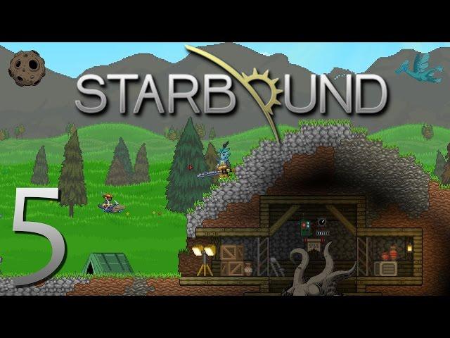 Starbound: Leaving Orbit - 5 - Starter base, crafting stations, mud? Starbound gameplay.