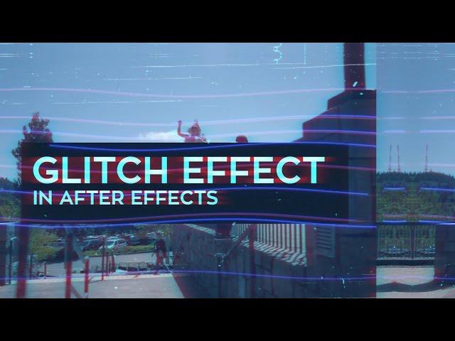 Создание эффекта глитч/Create Glitch Effect 2 (After Effects Tutorial)