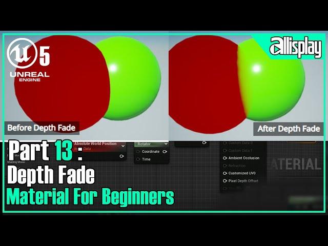 UE5 : Materials for beginners in Unreal Engine5-  13 Depth fade