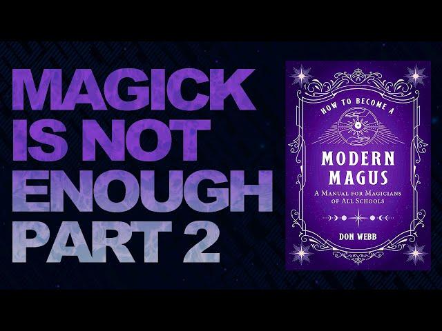 How to Become a Modern Magus Book Review (Part 2.)