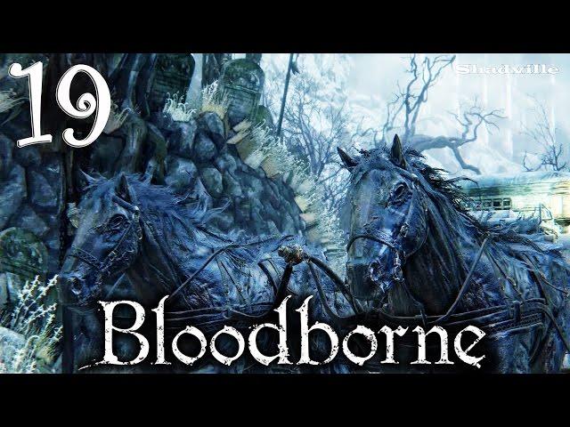 Bloodborne Прохождение игры #19: Замок Кейнхерст