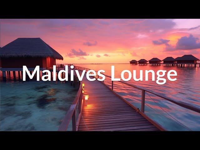 Maldives Lounge 2023 - Chillout Summer Relax, Work, Study, Meditation