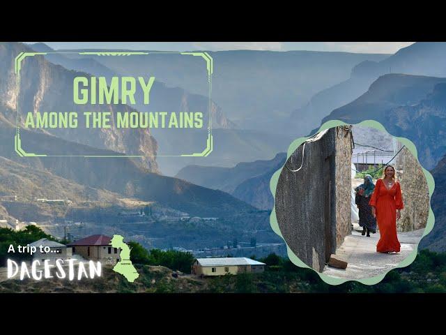 Gimry Revealed: Dagestan's mysterious village