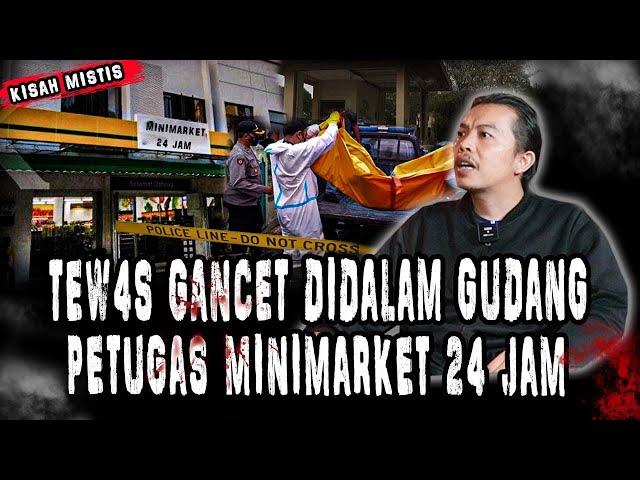 INI GILA,HOROR EXTREAM PEGAWAI MINIMARKET 24 JAM,SAYA SAMPE NGUNGSI KE TOKO SEBELAH!!FULL HOROR