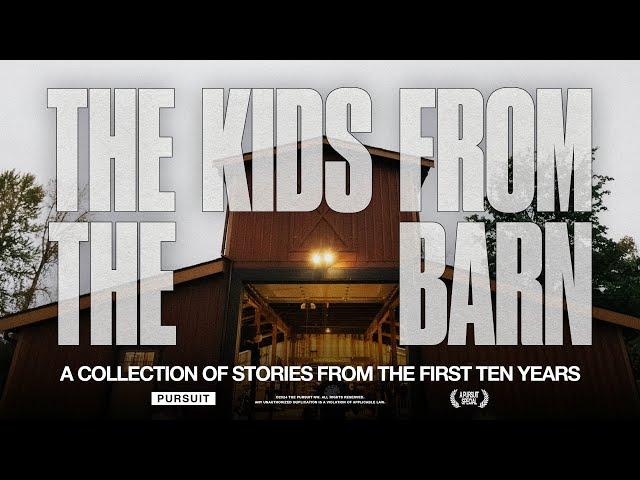 The Kids from the Barn | Pursuit Documentary