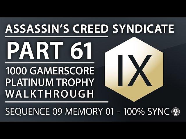 Assassin's Creed Syndicate - Don't Kill Any Policemen & Do Not Damage The Carriage - Seq09 Mem01