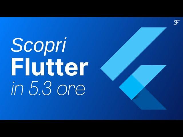 Corso Flutter in Italiano per iniziare a sviluppare app mobile iOS e Android