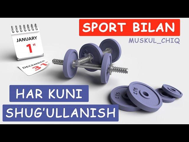 Sport bilan har kuni shug'ullanish! Заниматься спортом каждый день!