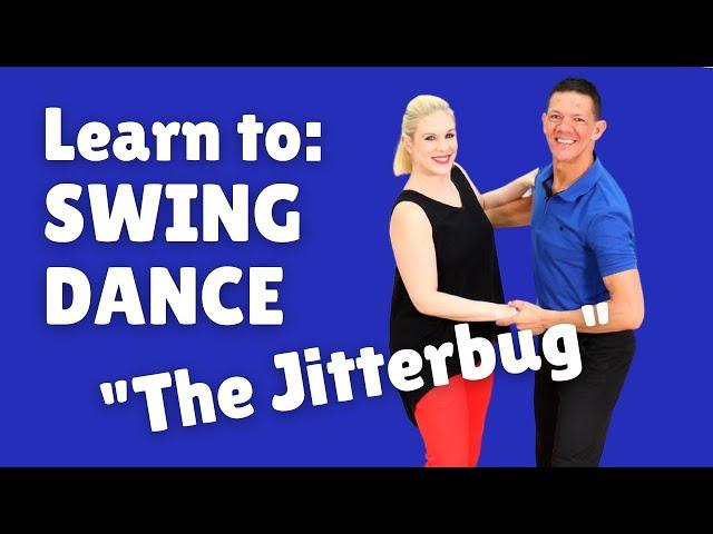 Easy Swing Dance Steps for Beginners - The Jitterbug