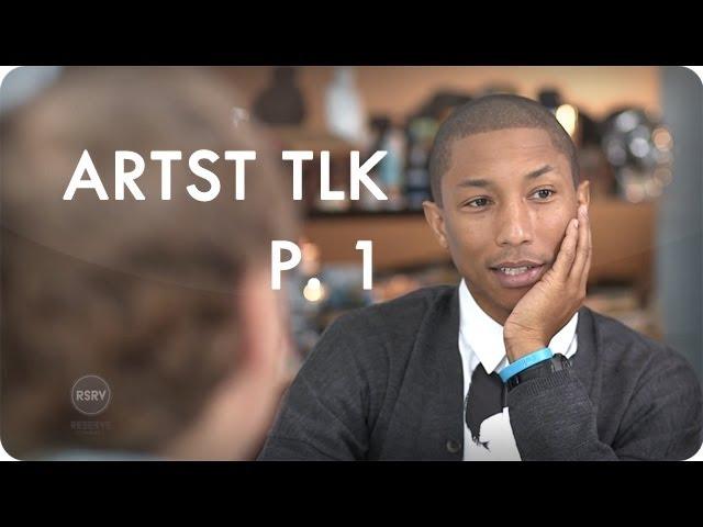 Pharrell Williams Talks To Alex Gorlin & Daniel Arsham | Ep. 3 Part 1/3 ARTST TLK | Reserve Channel