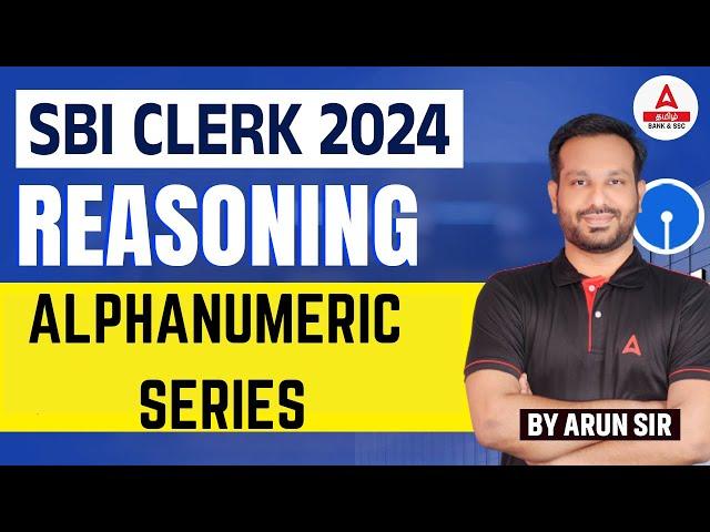 SBI Clerk Reasoning Classes in Tamil | Alphanumeric Series Questions | by Arun Sir