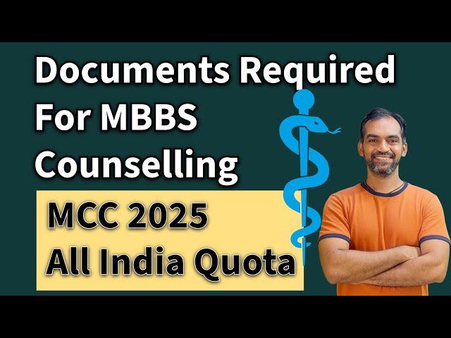 Documents required for All India quota counselling | MCC 2025