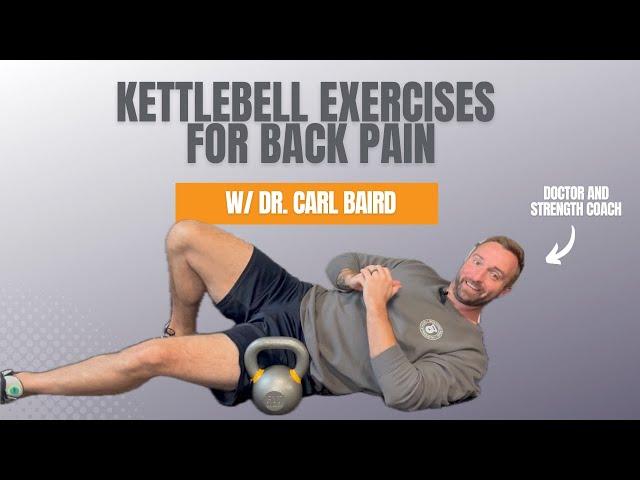 The Best Kettlebell Exercises For Lower Back Pain