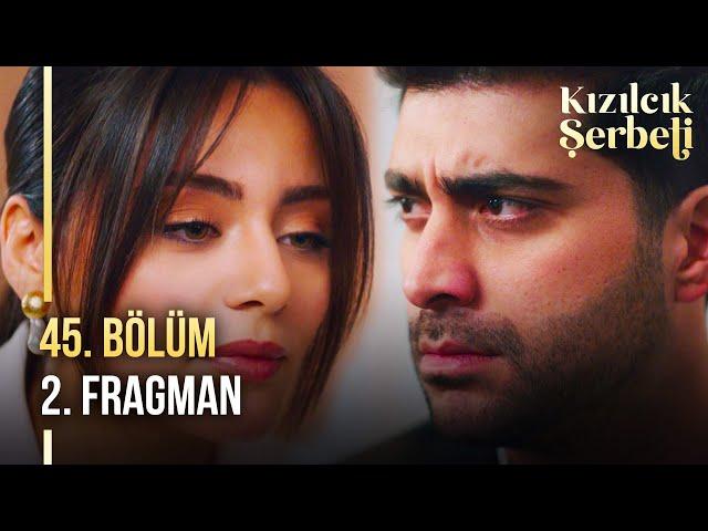 ​Kızılcık Şerbeti 45. Bölüm 2. Fragman | "Bundan sonra herkes haddini bilecek!"