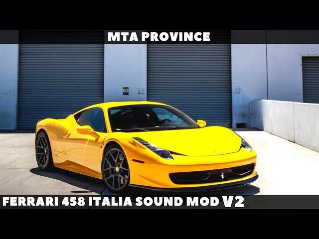 Ferrari 458 Italia Sound mod v2 |MTA Province|