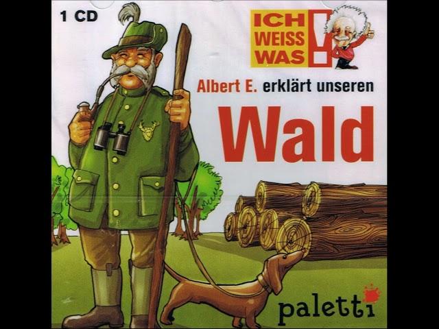 Albert E. erklärt unseren Wald